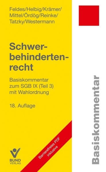 Portada del libro: Legislación sobre discapacidad grave – Comentario básico al SGB IX (Parte 3) con el Reglamento electoral, editorial Bund-Verlag